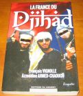 [R13536] La France du Djihad, François Vignolle et Azzeddine Ahmed-Chaouch