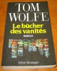 [R13593] Le bûcher des vanités, Tom Wolfe