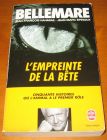 [R13602] L empreinte de la bête, Pierre Bellemare, Jean-François Nahmias et Jean-Marc Epinoux