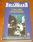 [R13603] L année criminelle 1, Pierre Bellemare