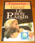 [R13609] Le bon plaisir, Françoise Giroud