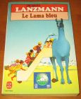 [R13612] Le lama bleu, Jacques Lanzmann