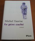 [R13659] Le père caché, Michel Tauriac