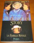 [R13660] Buckingham Story, La famille royale, Bertrand Meyer