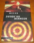 [R13664] Jusqu au dernier, Deon Meyer