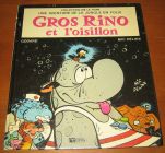 [R13683] Gros Rino et l oisillon, Godard et Mic Delinx