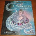 [R13687] La princesse aux yeux de lac, Micheline Sandrel