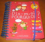 [R13694] Dis-moi pourquoi ? (dès 4 ans), Isabelle Fougère