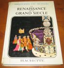[R13743] La Renaissance et le Grand Siècle