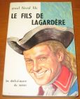 [R13750] Le fils de Lagardère, Paul Féval Fils