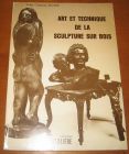 [R13758] Art et technique de la sculpture sur bois, Yves Charles Doise