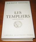 [R13774] Les templiers, ces inconnus, Laurent Dailliez