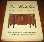 [R13779] Le Mobilier, Vendée, Poitou, Charentes, son histoire, son abandon, guide de sa restauration, Gérard Aubisse