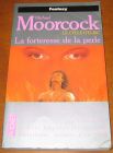 [R13808] Le Cycle d Elric 2 – La forteresse de la perle, Michael Moorcock