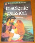 [R13812] Insolente passion 1 – La princesse, Rosemary Rogers