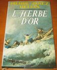 [R13824] L herbe d or, Pierre Jakez Hélias