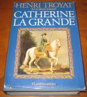 [R13826] Catherine La Grande, Henri Troyat