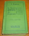 [R13863] Le livre unique de français, L. Dumas