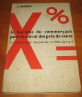 [R13870] Le barème du commerçant pour le calcul des prix de vente, J. Braquy