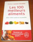 [R13910] Les 100 meilleurs aliments, Dr Laurent Chevallier