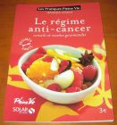 [R13917] Le régime anti-cancer, Véronique Liègeois