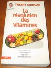 [R13927] La révolution des vitamines, Thierry Souccar