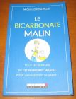[R13952] Le bicarbonate malin, Michel Droulhiole