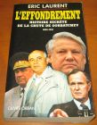 [R13961] L effondrement, histoire secrète de la chute de Gorbatchev 1989-1991, Eric Laurent