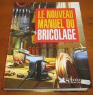 [R13983] Le nouveau manuel du bricolage