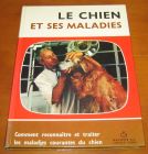 [R14000] Le chien et ses maladies