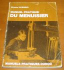 [R14018] Manuel pratique du menuisier, Etienne Ausseur