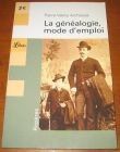 [R14046] La généalogie, mode d emploi, Pierre-Valéry Archassal