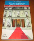 [R14067] L Elysée de Mitterrand, Michel Schifres & Michel Sarazin