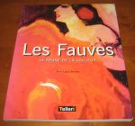 [R14109] Les Fauves, le règne de la couleur, Jean-Louis Ferrier