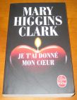[R14121] Je t ai donné mon cœur, Mary Higgins Clark