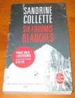 [R14125] Six fourmis blanches, Sandrine Collette
