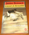 [R14138] L avenir de Bernadette, Janine Boissard