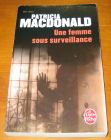 [R14147] Une femme sous surveillance, Patricia MacDonald