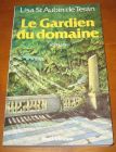 [R14167] Le gardien du domaine, Lisa St Aubin de Téran