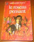 [R14194] Le roseau pensant, Jean-Louis Curtis