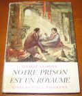 [R14196] Notre prison est un royaume, Gilbert Cesbron