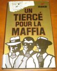 [R14201] Un tiercé pour la maffia, Aramon