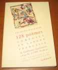 [R14209] 128 poèmes composés en langue française de Guillaume Apollinaire à 1968, Jacques Roubaud