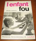 [R14211] L enfant fou, Bruno Castets