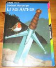 [R14247] Le roi Arthur, Michael Morpurgo