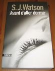 [R14266] Avant d aller dormir, S.J. Watson