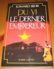 [R14307] Pu Yi le dernier empereur, Edward Behr