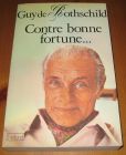 [R14327] Contre bonne fortune..., Guy de Rothschild