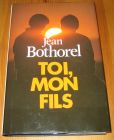 [R14337] Toi, mon fils, Jean Bothorel