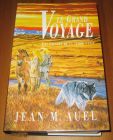 [R14351] Les enfants de la terre 4 – Le grand voyage, Jean M. Auel